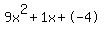 9x%5E2%2B1x%2B-4