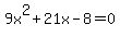 9x%5E2%2B21x-8=0