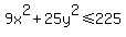 9x%5E2%2B25y%5E2%3C=225
