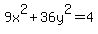 9x%5E2%2B36y%5E2=4