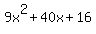 9x%5E2%2B40x%2B16
