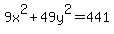 9x%5E2%2B49y%5E2=441