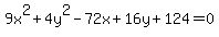 9x%5E2%2B4y%5E2-72x%2B16y%2B124=0