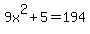 9x%5E2%2B5=194