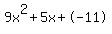 9x%5E2%2B5x%2B-11
