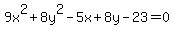 9x%5E2%2B8y%5E2-5x%2B8y-23=0