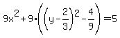 9x%5E2%2B9%28%28y-2%2F3%29%5E2-4%2F9%29=5