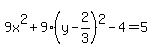 9x%5E2%2B9%28y-2%2F3%29%5E2-4=5
