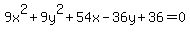 9x%5E2%2B9y%5E2%2B54x-36y%2B36=0