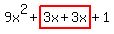 9x%5E2%2Bhighlight%283x%2B3x%29%2B1