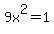 9x%5E2=1