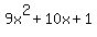 9x%5E2+%2B+10x+%2B+1