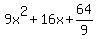 9x%5E2+%2B+16x+%2B+64%2F9