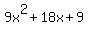 9x%5E2+%2B+18x+%2B+9