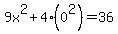 9x%5E2+%2B+4%280%5E2%29+=+36