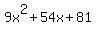 9x%5E2+%2B+54x+%2B+81
