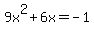 9x%5E2+%2B+6x=-1
