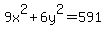 9x%5E2+%2B+6y%5E2+=+591