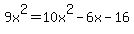 9x%5E2+=+10x%5E2-6x-16