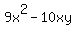 9x%5E2+-+10xy