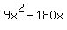 9x%5E2+-+180x