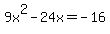 9x%5E2+-+24x+=+-+16
