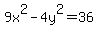 9x%5E2+-+4y%5E2+=+36