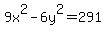 9x%5E2+-+6y%5E2+=+291
