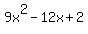 9x%5E2-12x%2B2