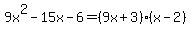 9x%5E2-15x-6=%289x%2B3%29%28x-2%29