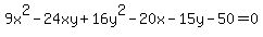 9x%5E2-24xy%2B16y%5E2-20x-15y-50=0