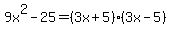 9x%5E2-25=%283x%2B5%29%283x-5%29