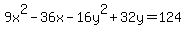 9x%5E2-36x-16y%5E2%2B32y=124+