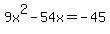 9x%5E2-54x=-45