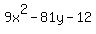 9x%5E2-81y-12