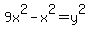 9x%5E2-x%5E2=y%5E2