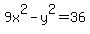 9x%5E2-y%5E2=36