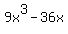 9x%5E3-36x