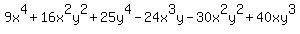 9x%5E4%2B16x%5E2y%5E2%2B25y%5E4-24x%5E3y-30x%5E2y%5E2%2B40xy%5E3