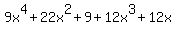 9x%5E4%2B22x%5E2%2B9%2B12x%5E3%2B12x