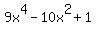 9x%5E4+-+10x%5E2+%2B+1