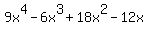 9x%5E4-6x%5E3%2B18x%5E2-12x