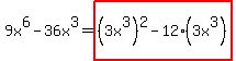 9x%5E6+-+36x%5E3+=+highlight%28%283x%5E3%29%5E2-12%283x%5E3%29%29