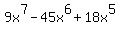 9x%5E7-45x%5E6%2B18x%5E5