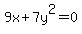 9x+%2B+7y%5E2+=+0