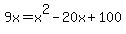 9x+=+x%5E2-20x%2B100