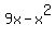 9x+-+x%5E2