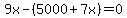9x-%285000%2B7x%29=0