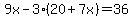 9x-3%2820%2B7x%29=36