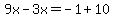 9x-3x=-1%2B10